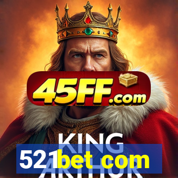 521bet com